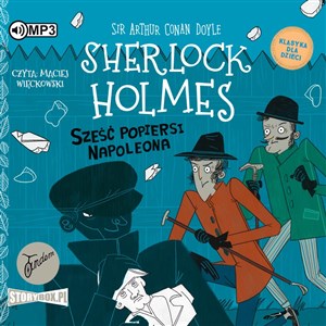 CD MP3 Sześć popiersi Napoleona. Klasyka dla dzieci. Sherlock Holmes. Tom 13