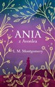 Ania z Avonlea (ekskluzywna edycja) - Lucy Maud Montgomery