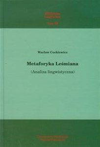 Metaforyka Leśmiana Analiza lingwistyczna