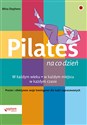 Pilates na co dzień - Mina Stephens