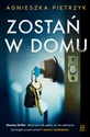 Zostań w domu  - Agnieszka Pietrzyk