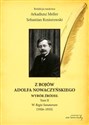 Z bojów Adolfa Nowaczyńskiego Wybór źródeł Tom 2 W Regio Sanatorum (1926-1933) - Arkadiusz Meller, Sebastian Kosiorowski