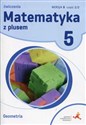 Matematyka z plusem 5 Ćwiczenia Geometria Wersja B Część 2/2 Szkoła podstawowa