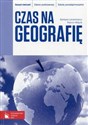 Czas na geografię Zeszyt ćwiczeń Zakres podstawowy Szkoła ponadgimnazjalna