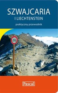 Szwajcaria i Liechtenstein praktyczny przewodnik
