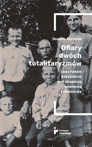 Ofiary dwóch totalitaryzmów