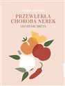 Przewlekła choroba nerek Leczenie dietą