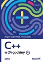 C++ w 24 godziny - Rogers Cadenhead, Jesse Liberty
