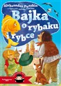 Bajka o rybaku i rybce - Aleksander Puszkin