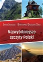 Najwybitniejsze szczyty Polski - Jakub Jagiełło, Bartłomiej Grzegorz Sala