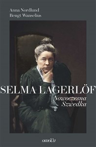 Selma Lagerlöf Nowoczesna Szwedka