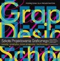 Szkoła projektowania graficznego Zasady i praktyka, nowe programy i technologie - David Dabner, Sheena Calvert, Anoki Casey