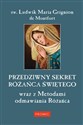 Przedziwny sekret Różańca Świętego