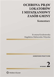 Ochrona praw lokatorów i mieszkaniowy zasób gminy Komentarz