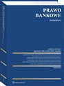 Prawo bankowe Komentarz - Opracowanie Zbiorowe