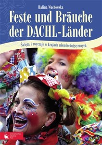 Feste und Brauche der DACHL-Länder Święta i zwyczaje w krajach niemieckojęzycznych - Księgarnia UK