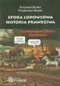 Epoka lodowcowa Historia prawdziwa