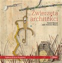 Zwierzęta architekci - Daniel Nassar, Julio Antonio Blasco