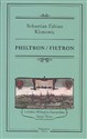 Philtron / Filtron - Sebastian Fabian Klonowic