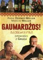 Gaumardżos! Opowieści z Gruzji - Anna Dziewitt-Meller, Marcin Meller