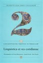 Linguistica et res cotdianae - Iwona Bartoszewicz, Joanna Szczęk, Artur Tworek