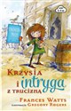 Krzysia i intryga z trucizną - Frances Watts