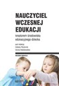 Nauczyciel wczesnej edukacji kreatorem środowiska edukacyjnego dziecka - 