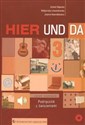 Hier und da 3 Podręcznik z ćwiczeniami z płytą CD Język niemiecki Szkoła ponadgimnazjalna