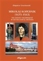 Mikołaj Kopernik (1473-1543). 550 zadań i rozwiązań w 550 rocznicę urodzin - Zbigniew Grochowski