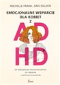 Emocjonalne wsparcie dla kobiet z ADHD 