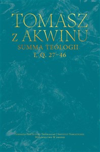 Summa teologii, I, Q. 27–46 