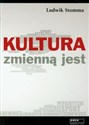 Kultura zmienną jest