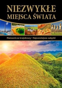 Niezwykłe miejsca świata