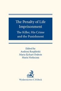 The Penalty of Life Imprisonment The Killer, His Crime and the Punishment