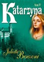 Katarzyna V - Juliette Benzoni