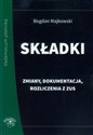 Składki Zmiany, dokumentacja, rozliczenia z ZUS - Bogdan Majkowski
