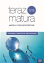 Teraz matura 2016 Wiedza o społeczeństwie Zadania i arkusze maturalne Szkoła ponadgimnazjalna