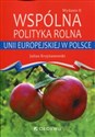 Wspólna polityka rolna Unii Europejskiej w Polsce