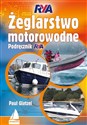 Żeglarstwo motorowodne. Podręcznik - Paul Glatzel