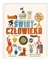 Świat człowieka Kompendium cudów z dziejów ludzkości