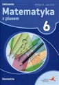 Matematyka z plusem 6 Ćwiczenia Geometria Wersja A Część 2/3 Szkoła podstawowa