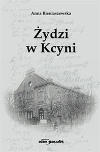 Żydzi w Kcyni  - Księgarnia UK