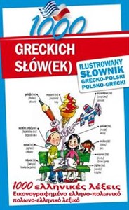 1000 greckich słów(ek) Ilustrowany słownik polsko-grecki grecko-polski - Księgarnia UK