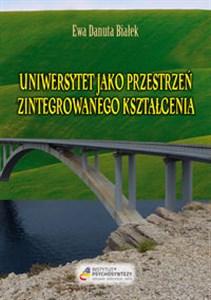 Uniwersytet jako przestrzeń zintegrowanego kształcenia