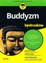 Buddyzm dla bystrzaków - Jonathan Landaw, Stephan Bodian, Gudrun Bühnemann