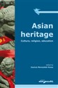 Asian heritage Culture, religion, education