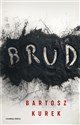 Brud DL  - Bartosz Kurek