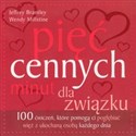 Pięć cennych minut dla związku 100 ćwiczeń, które pomogą ci pogłębiać więź z ukochaną osobą każdego dnia