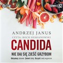 [Audiobook] Candida Nie daj się zjeść grzybom - Andrzej Janus