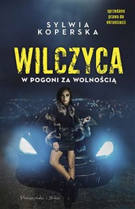 Wilczyca W pogoni za wolnością - Księgarnia Niemcy (DE)